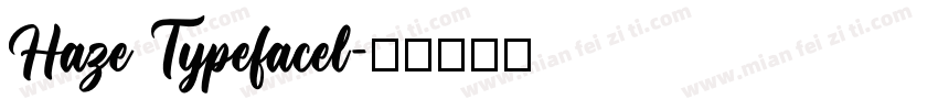 Haze Typefacel字体转换